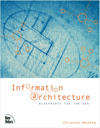 Information  Architecture: Blueprints for the Web